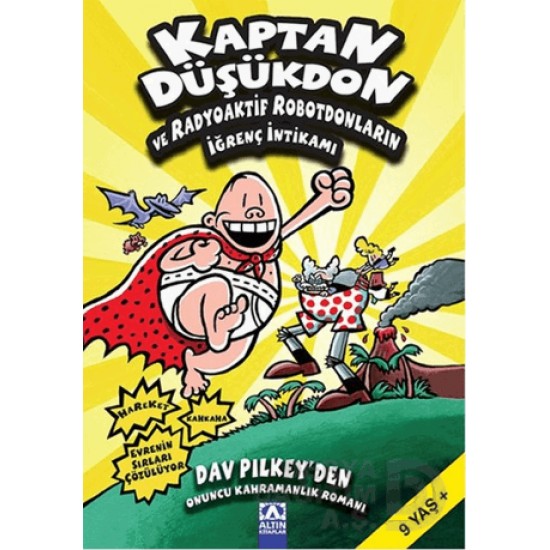 ALTIN / KAPTAN DÜŞÜKDON 10 VE RADYOAKTİF ROBOTLARI