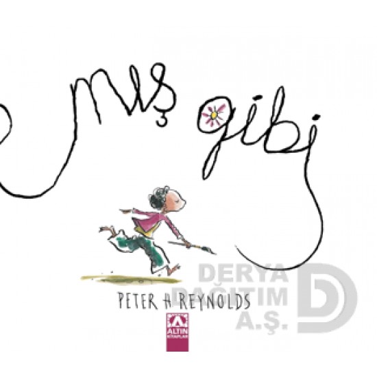 ALTIN / MIŞ GİBİ / PETER H.REYNOLDS