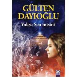 ALTIN / YOKSA SEN MİSİN ? GÜLTEN DAYIOĞLU