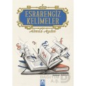 ALTIN / ESRARENGİZ KELİMELER