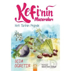 ALTIN /  KEFİNİN MACERALARI - KEFİ TARİHİN PEŞİNDE