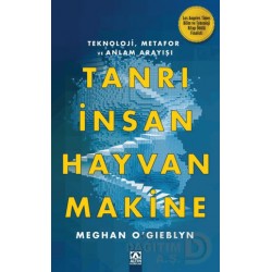 ALTIN /  TANRI İNSAN HAYVAN MAKİNE