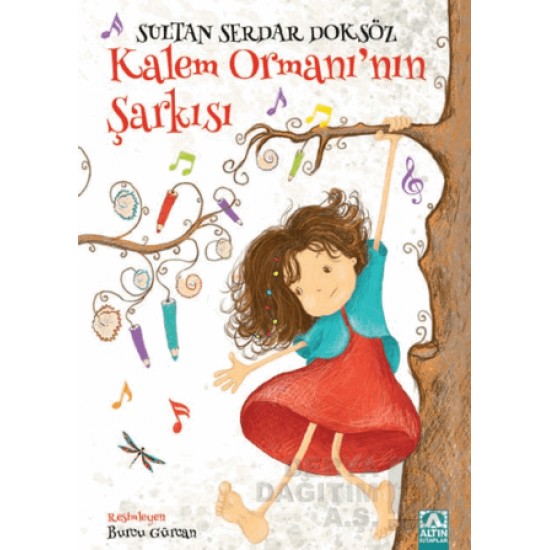 ALTIN /  KALEM ORMANININ ŞARKISI