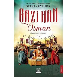 ANATOLIA / GAZİ HAN OSMAN / SITKI ÖZTÜRK