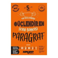 ANKARA YAY /   5. SINIF GÜÇLENDİREN PARAGRAF SORU BANK.....