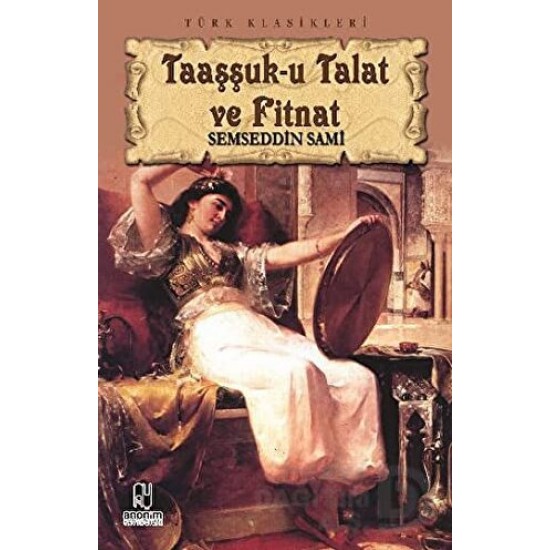 ANONİM / TAAŞŞUKA TALAT VE FİTNAT