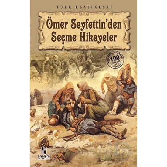 ANONİM / ÖMER SEYFETTİNDEN SEÇMELER