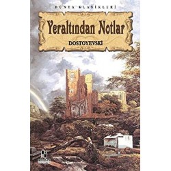 ANONİM / YERALTINDAN NOTLAR / DOSTOYEVSKİ