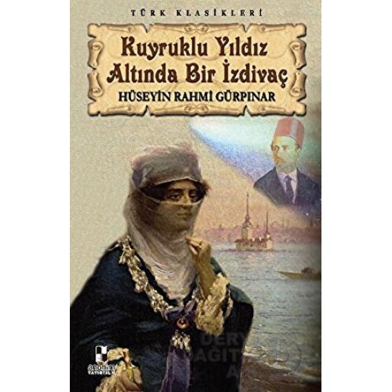 ANONİM / KUYRUKLU YILDIZ ALTINDA BİR İZDİVAÇ