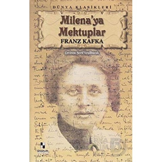 ANONİM / MİLENAYA MEKTUPLAR / FRANZ KAFKA