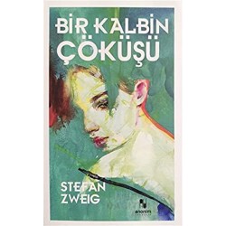 ANONİM / BİR KALBİN ÇÖKÜŞÜ  / STEFAN ZWEIG