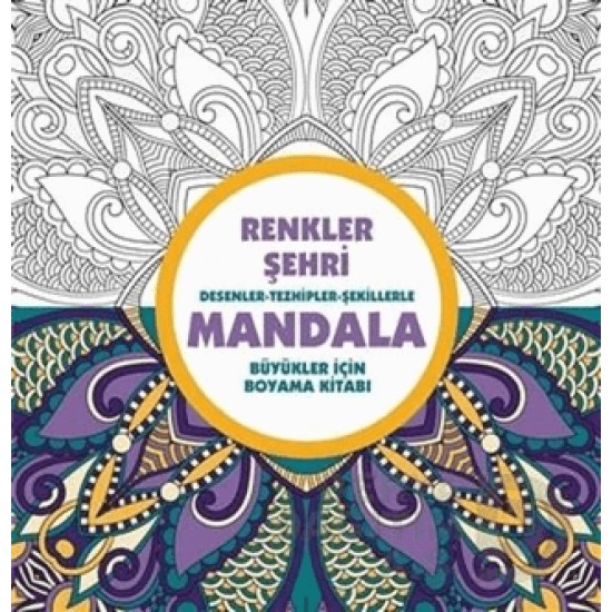 ANONİM / MANDALA - RENKLER ŞEHRİ (BÜYÜKLER İÇİN)