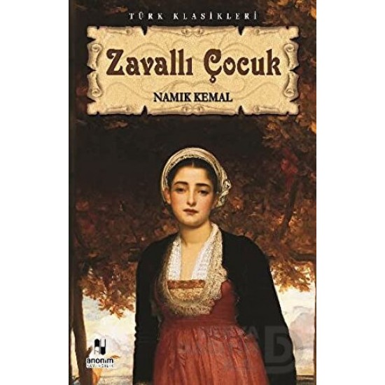 ANONİM / ZAVALLI ÇOCUK / NAMIK KEMAL