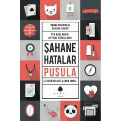 APRIL /  ŞAHANE HATALAR - PUSULA -