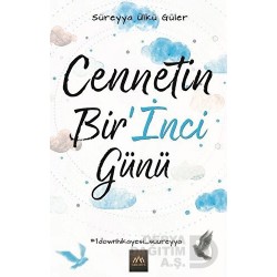 ARKADYA / CENNETİN BİR İNCİ GÜNÜ