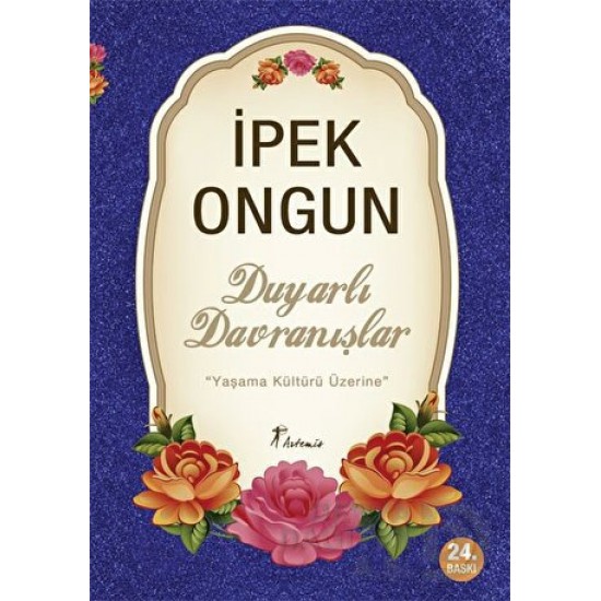 ARTEMİS / DUYARLI DAVRANIŞLAR