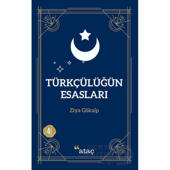 ATAÇ / TÜRKÇÜĞÜN ESASLARI / ZİYA GÖKALP