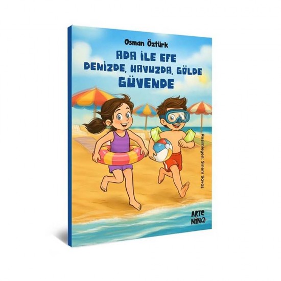 ARTENİNO /  ADA İLE EFE - DENİZDE HAVUZDA GÖLDE GÜVENDE