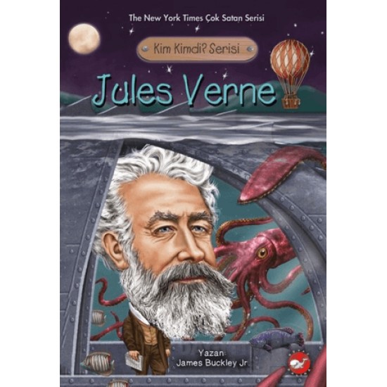 BEYAZ BALİNA / KİM KİMDİR ? JULES VERNE