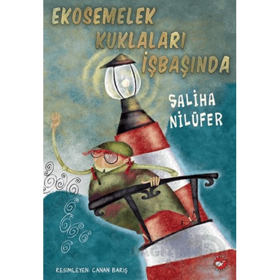 BEYAZ BALİNA / EKOSEMELEK KUKLALARI İŞBAŞINDA