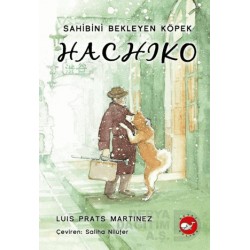 BEYAZ BALİNA / HACHIKO - SAHİBİNİ BEKLEYEN KÖPEK