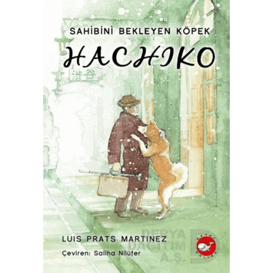 BEYAZ BALİNA / HACHIKO - SAHİBİNİ BEKLEYEN KÖPEK