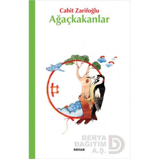 BEYAN / AĞAÇKAKANLAR - CİLTSİZ