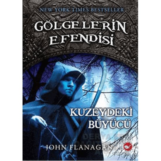 BEYAZ BALİNA / GÖLGELERİN EFENDİSİ - 5  KUZEYDEKİ BÜ
