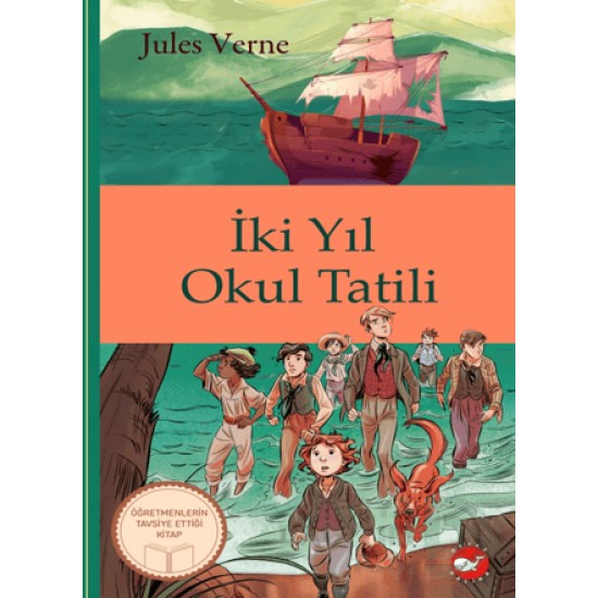 BEYAZ BALİNA / KLASİKLERİ OKUYORUM - İKİ YIL OKUL TATİLİ (CİLTLİ)