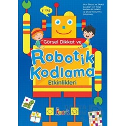BICIRIK / GÖRSEL DİKKAT VE ROBOTİK KODLAMA ETKİNLİKLERİ