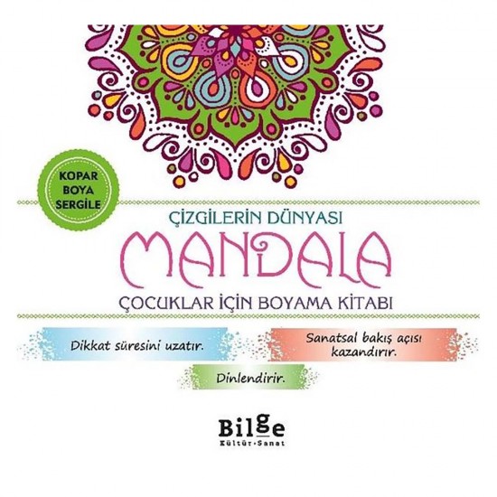BİLGE KÜLTÜR /   MANDALA - ÇİZGİLERİN DÜNYASI (ÇOCUKLAR İÇİN)
