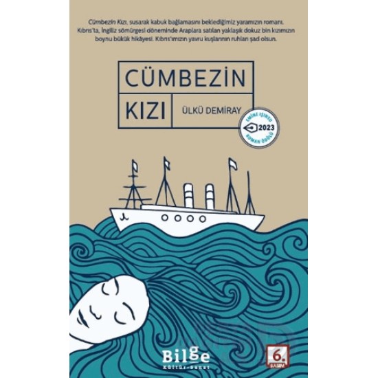 BİLGE KÜLTÜR /  CÜMBEZİN KIZI