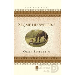 BİLGE KÜLTÜR / ÖMER SEYFETTİN SEÇME HİKAYELER 2