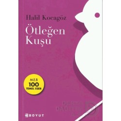 BOYUT / ÖTLEĞEN KUŞU -HALİL KOCAGÖZ