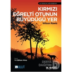 BULUT / KIRMIZI EĞRELTİ OTUNUN BÜYÜDÜĞÜ YER