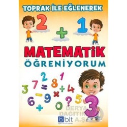 BULUT / TOPRAK İLE EĞLENEREK - MATEMATİK ÖĞRENİYORUM