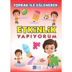 BULUT / TOPRAK İLE EĞLENEREK - ETKİNLİK YAPIYORUM