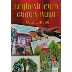 BU / LEYLAKLI EVİN GUGUK KUŞU