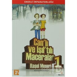 BU / CANLI VE IŞILTILI MACERALAR