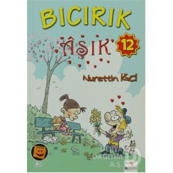 BU / BICIRIK DİZİSİ - BICIRIK AŞIK