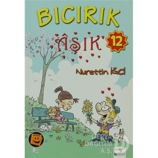 BU / BICIRIK DİZİSİ - BICIRIK AŞIK