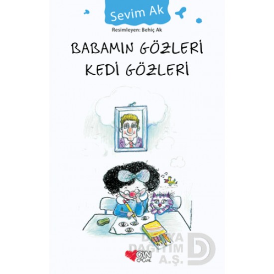 CAN / BABAMIN GÖZLERİ KEDİ GÖZLERİ