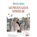 CAN / ZAMAN BİSİKLETİ 2 GEÇMİŞTEN GELEN KONUKLAR