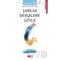 CAN / ŞARKINI DENİZLERE SÖYLE