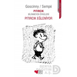 CAN / PITIRCIK EĞLENİYOR