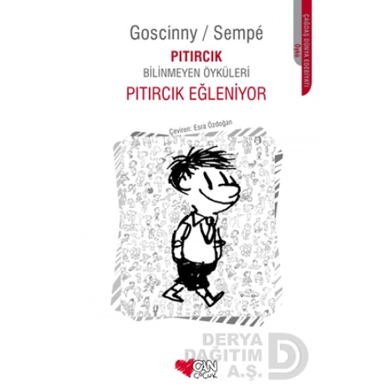 CAN / PITIRCIK EĞLENİYOR