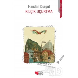 CAN / KILÇIK UÇURTMA -HANDAN DURGUT