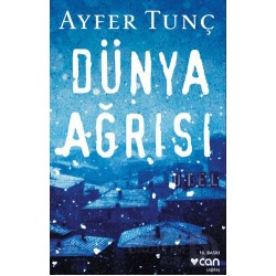CAN / DÜNYA AĞRISI / AYFER TUNÇ