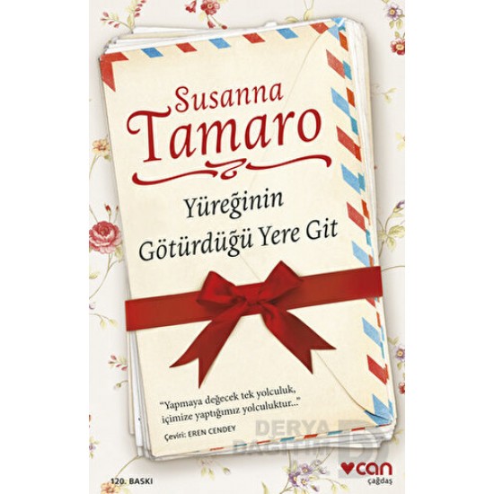 CAN / YÜREĞİNİN GÖTÜRDÜĞÜ YERE GİT / S. TAMARRO