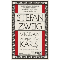CAN / VİCDAN ZORBALIĞA KARŞI / STEFAN ZWEIG